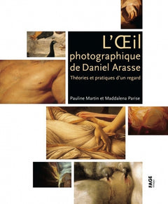 L'œil photographique de Daniel Arasse