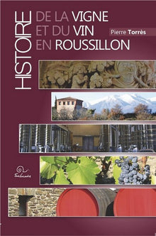 Histoire de la vigne et du vin en Roussillon