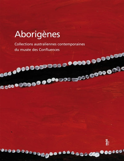 Aborigènes - Collections australiennes contemporaines du mus