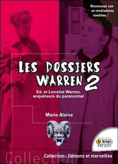 Les dossiers Warren Tome 2 - Ed & Lorraine Warren, enquêteurs du paranormal