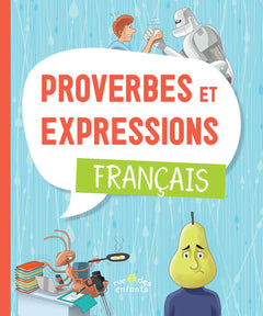 Proverbes et expressions