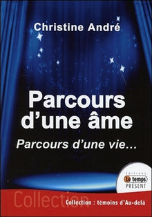 Parcours d'une âme, parcours d'une vie