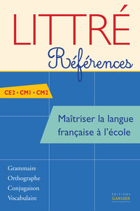 Maîtriser la langue française à l'école CE2/CM1/CM2