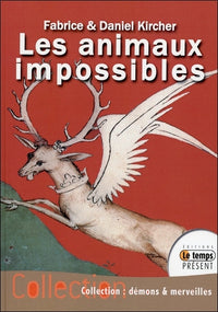 Les animaux impossibles