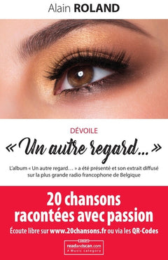 Un autre regard... (20 récits, 20 chansons)