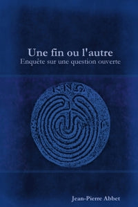 Une fin ou l'autre