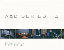 A&D Series 5 Cosmopolitan Living
