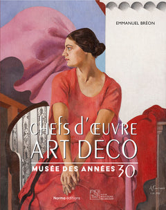 Chefs d’oeuvre art déco: Musée des années 30