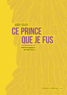 Ce prince que je fus