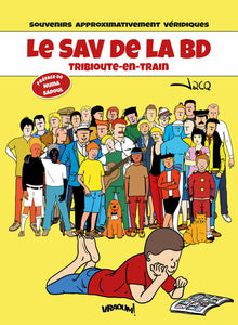 Le SAV de la BD: Tribioute-en-train