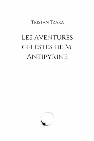 Les aventures célestes de M. Antipyrine