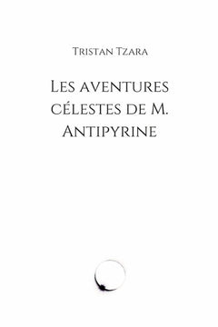 Les aventures célestes de M. Antipyrine