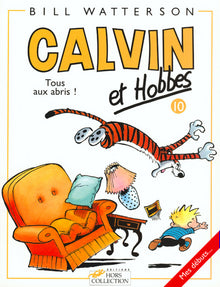 Calvin et Hobbes, tome 10 : Tous aux abris !