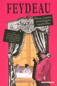 Feydeau pièces courtes monologues vaudevilles