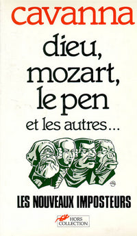 Dieu Mozart. Le Pen et les autres