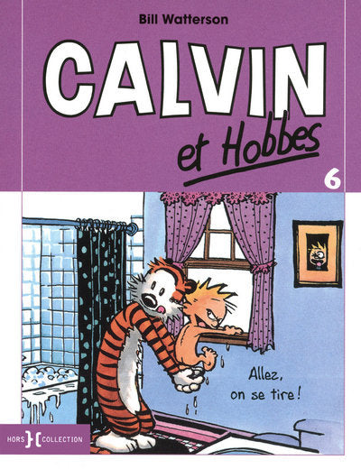 Calvin et Hobbes tome 6 Allez, on se tire