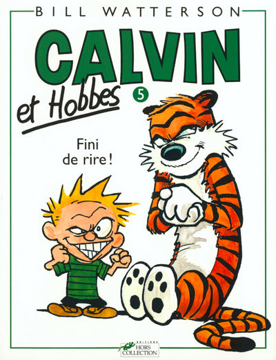 Calvin et Hobbes - Fini de rire