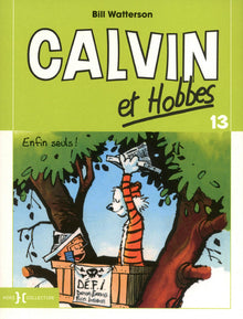 Calvin et Hobbes tome 13 Enfin seuls