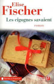 Les cigognes savaient - Nouvelle édition