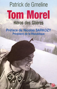 Tom Morel, Héros des Glières