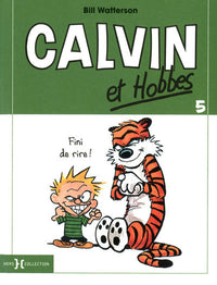 Calvin et Hobbes - Fini de rire