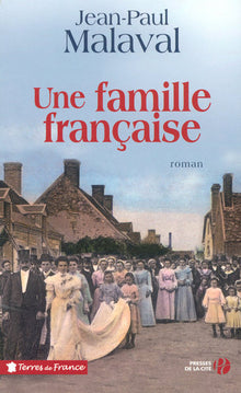 Une famille française - tome 1