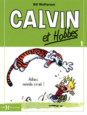 Calvin et Hobbes tome 1 Adieu monde cruel