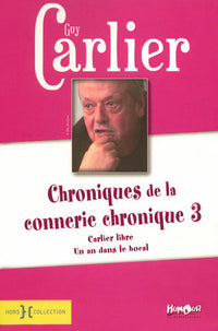 Chroniques de la connerie chronique T3