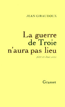 la guerre de troie n'aura pas lieu