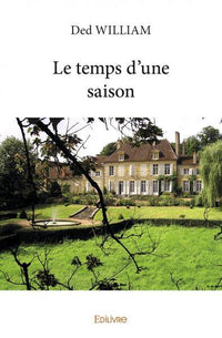 Le temps d'une saison
