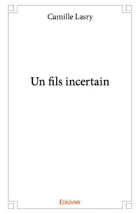 Un fils incertain