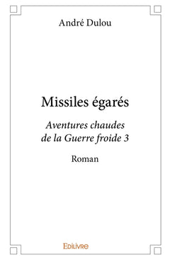 Missiles égarés