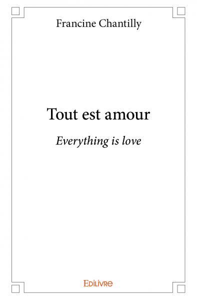 Tout est amour