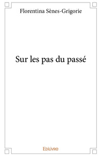 Sur les pas du passé