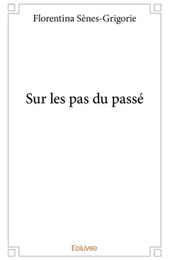 Sur les pas du passé