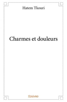 Charmes et douleurs