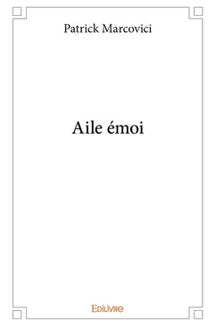 Aile émoi