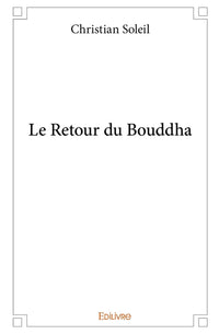Le retour du Bouddha