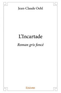 L'Incartade