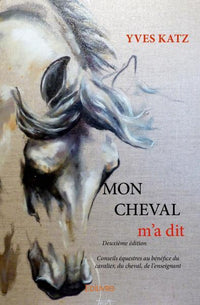 Mon cheval m'a dit - Deuxième édition