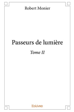 Passeurs de lumière - Tome 2