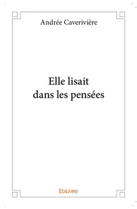 Elle lisait dans les pensées