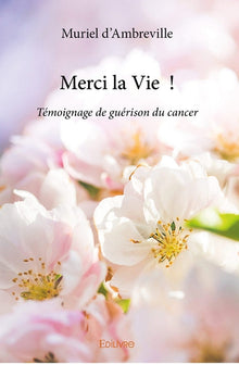 Merci la Vie !