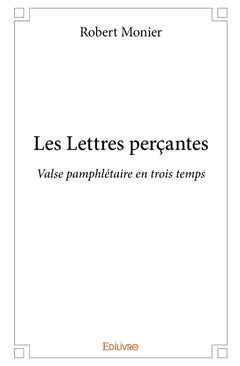 Les Lettres perçantes