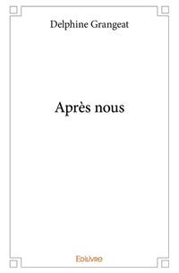 Après nous