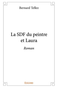 La SDF du peintre et Laura