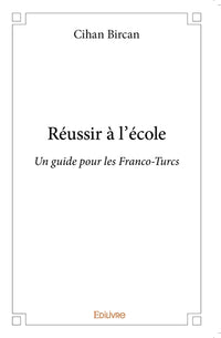 Réussir à l'école