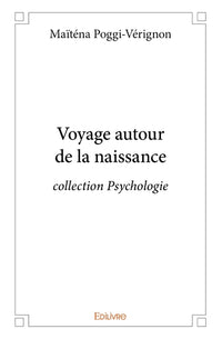 Voyage autour de la naissance