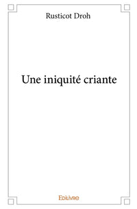 Une iniquité criante