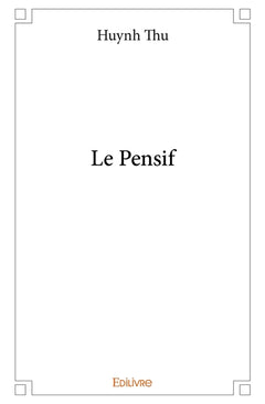 Le Pensif